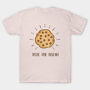 taste the biscuit funny meme T-Shirt